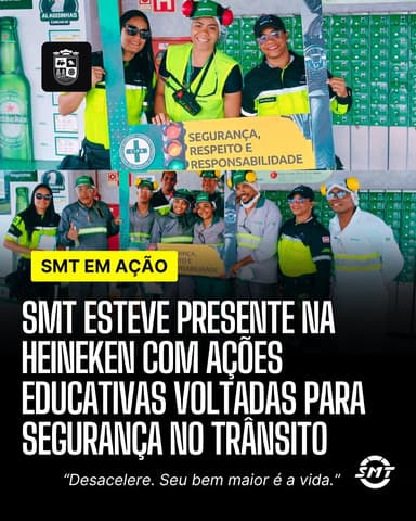 Imagem referente à notícia SMT ESTEVE PRESENTE NA HEINEKEN COM AÇÕES EDUCATIVAS VOLTADAS PARA SEGURANÇA NO TRÂNSITO