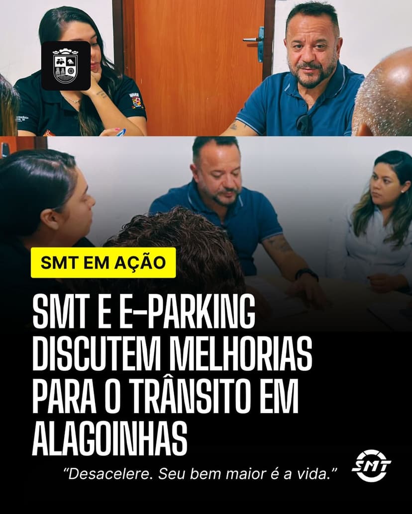 Imagem referente à notícia SMT E E-PARKING DISCUTEM MELHORIAS PARA O TRÂNSITO EM ALAGOINHAS