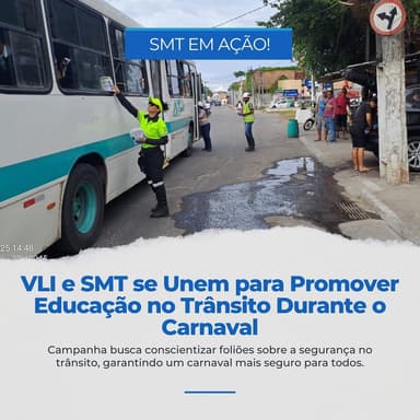 Imagem referente à notícia VLI e SMT se Unem para promover educação no trânsito durante o carnaval